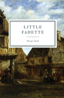 Little Fadette by George Sand