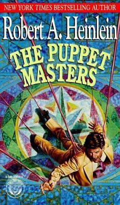 The Puppet Masters by Robert A. Heinlein