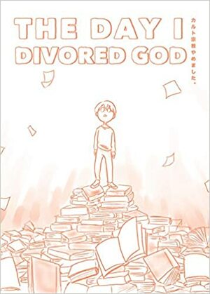 The Day I Divorced God by Tamosan