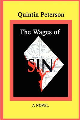 The Wages of SIN by Quintin Peterson