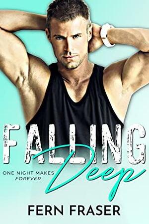 Falling Deep by Fern Fraser