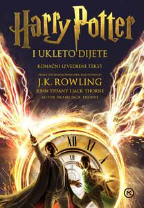 Harry Potter i ukleto dijete by John Tiffany, J.K. Rowling, Jack Thorne