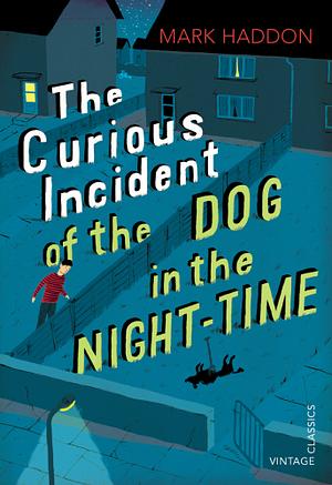 The Curious Incident of the Dog in the Night-Time by Mark Haddon