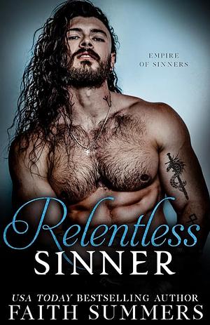 Relentless Sinner  by Faith Summers, Khardine Gray