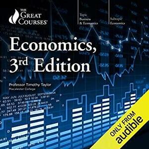 Economics, 3rd Edition by The Great Courses