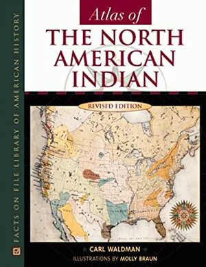 Atlas of the North American Indian by Carl Waldman