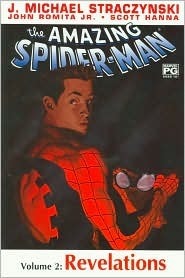 The Amazing Spiderman : Volume 2 Revelations by Scott Hanna, J. Michael Straczynski