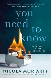 You Need to Know by Nicola Moriarty