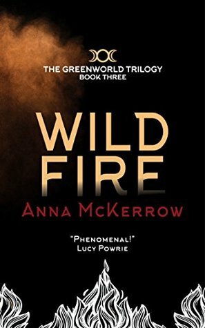 WILD FIRE by Anna McKerrow