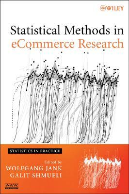 Methods in Ecommerce Research by Galit Shmueli, Wolfgang Jank