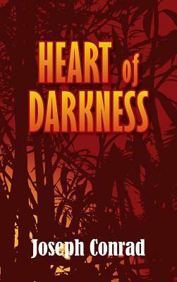 Heart of Darkness by Joseph Conrad