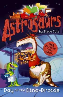 Day of the Dino-Droids by Stephen Cole, Woody Fox