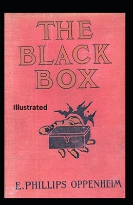 The Black Box Illustrated by Edward Phillips Oppenheim