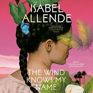 The Wind Knows My Name by Isabel Allende