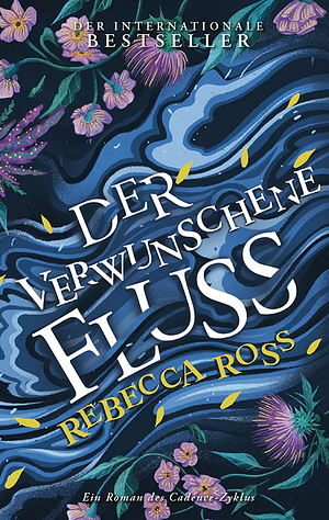 Der verwunschene Fluss by Rebecca Ross