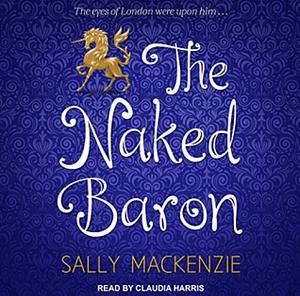 The Naked Baron by Sally MacKenzie