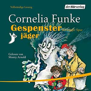 Gespensterjäger auf eisiger Spur by Cornelia Funke