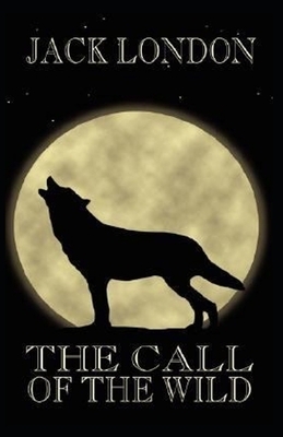 The Call of the Wild Annotated by Jack London