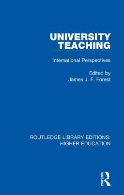 University Teaching: International Perspectives by 