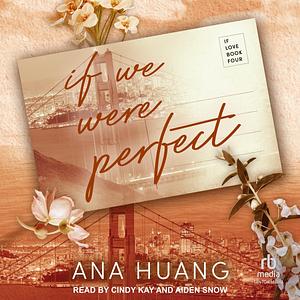 If We Were Perfect by Ana Huang