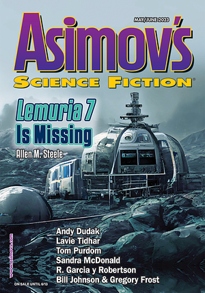 Asimov's Science Fiction, May/June 2023 by Sheila Williams