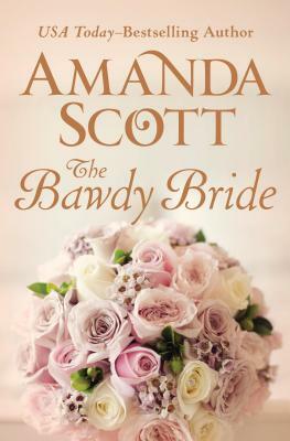 The Bawdy Bride by Amanda Scott