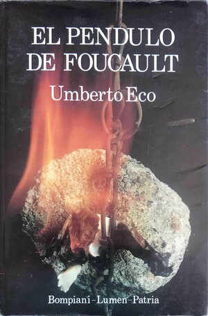 El Péndulo de Faucault by Umberto Eco