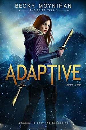 Adaptive by Becky Moynihan