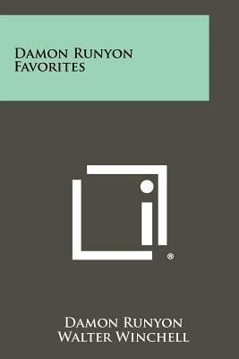 Damon Runyon Favorites by Damon Runyon