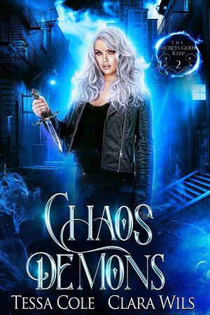 Chaos Demons by Clara Wils, Tessa Cole