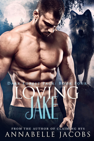 Loving Jake by Annabelle Jacobs