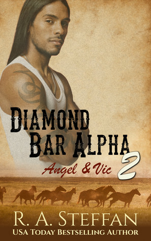Diamond Bar Alpha 2: Angel & Vic by R.A. Steffan