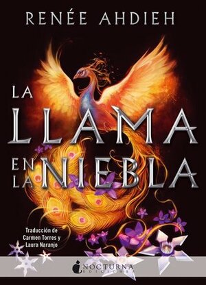 La llama en la niebla by Renée Ahdieh