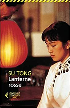 Lanterne rosse by Su Tong