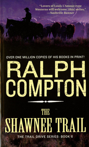 The Shawnee Trail by Ralph Compton