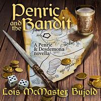 Penric and the Bandit by Lois McMaster Bujold