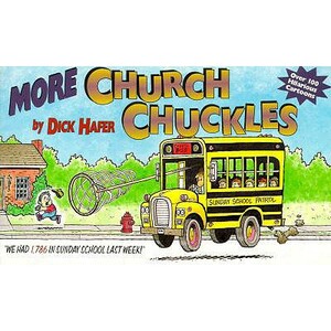 More Church Chuckles by Dick Hafer