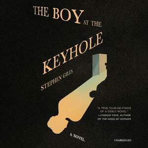 The Boy at the Keyhole by Stephen Giles