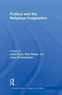 Politics and the Religious Imagination by 