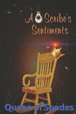 A Scribe's Sentiments by Queen Of Spades