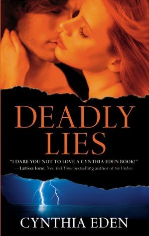 Deadly Lies by Cynthia Eden
