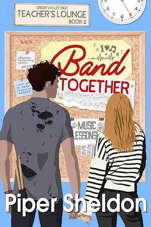 Band Together by Piper Sheldon