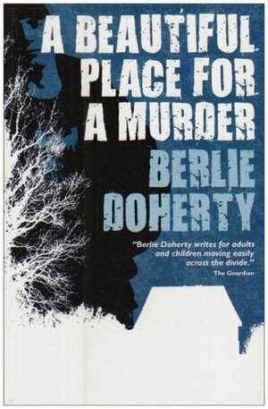 A Beautiful Place for a Murder by Berlie Doherty