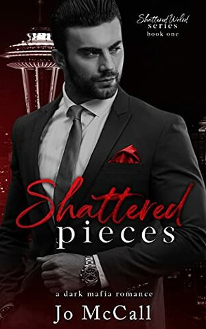 Shattered Pieces by Jo McCall