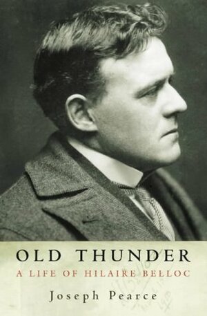 Old Thunder by Joseph Pearce