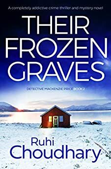 Their Frozen Graves by Ruhi Choudhary