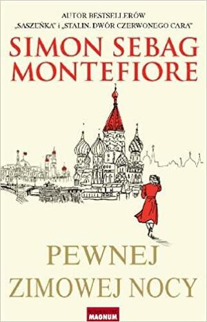 Pewnej zimowej nocy by Simon Sebag Montefiore