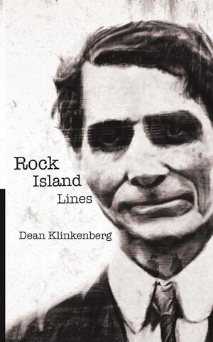 Rock Island Lines by Dean Klinkenberg