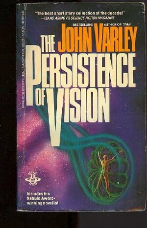 The Persistence of Vision by John Varley