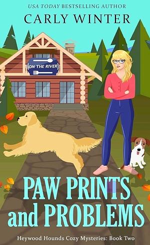 Paw Prints and Problems: A Talking Dog Cozy Mystery by Carly Winter